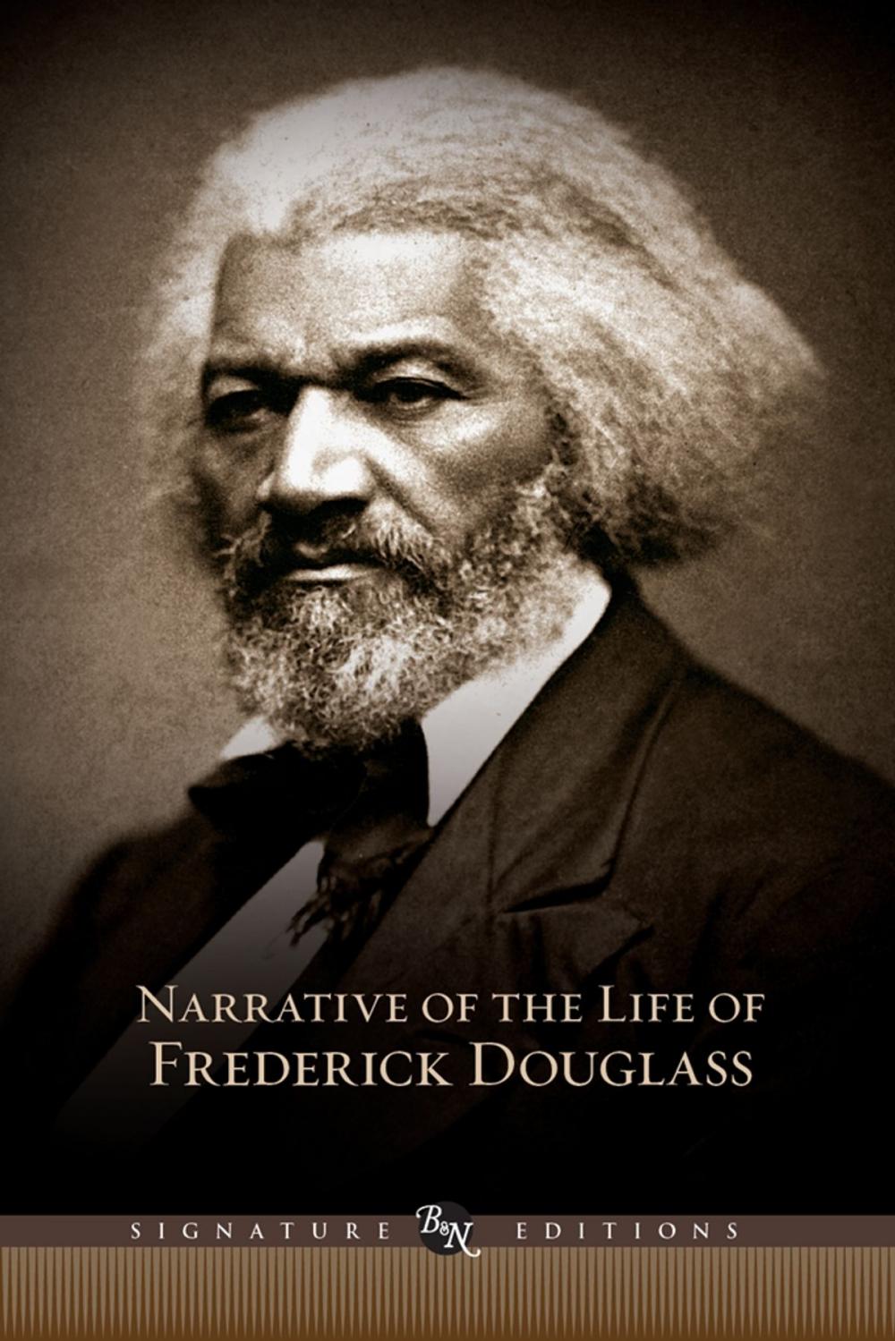 Big bigCover of Narrative of the Life of Frederick Douglass (Barnes & Noble Signature Editions)