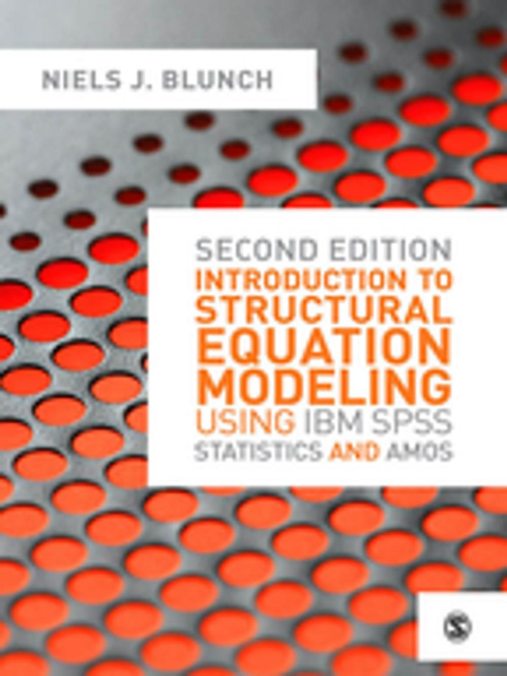 Big bigCover of Introduction to Structural Equation Modeling Using IBM SPSS Statistics and Amos