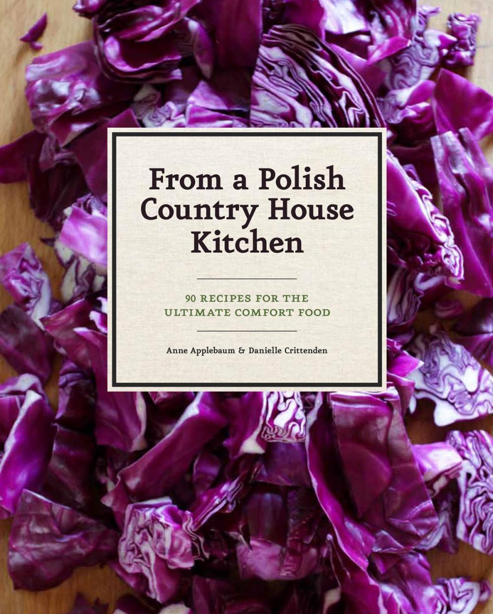 Big bigCover of From a Polish Country House Kitchen