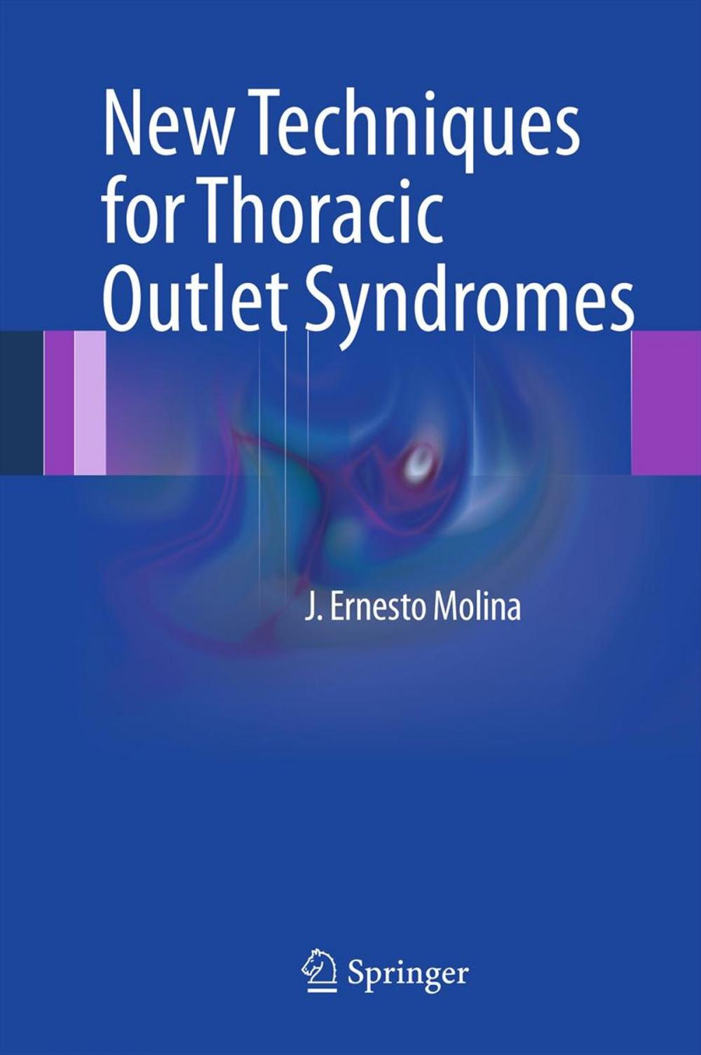 Big bigCover of New Techniques for Thoracic Outlet Syndromes