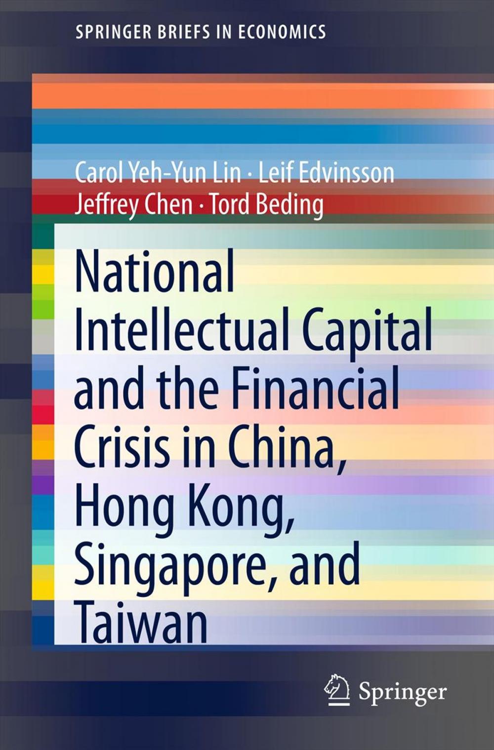 Big bigCover of National Intellectual Capital and the Financial Crisis in China, Hong Kong, Singapore, and Taiwan