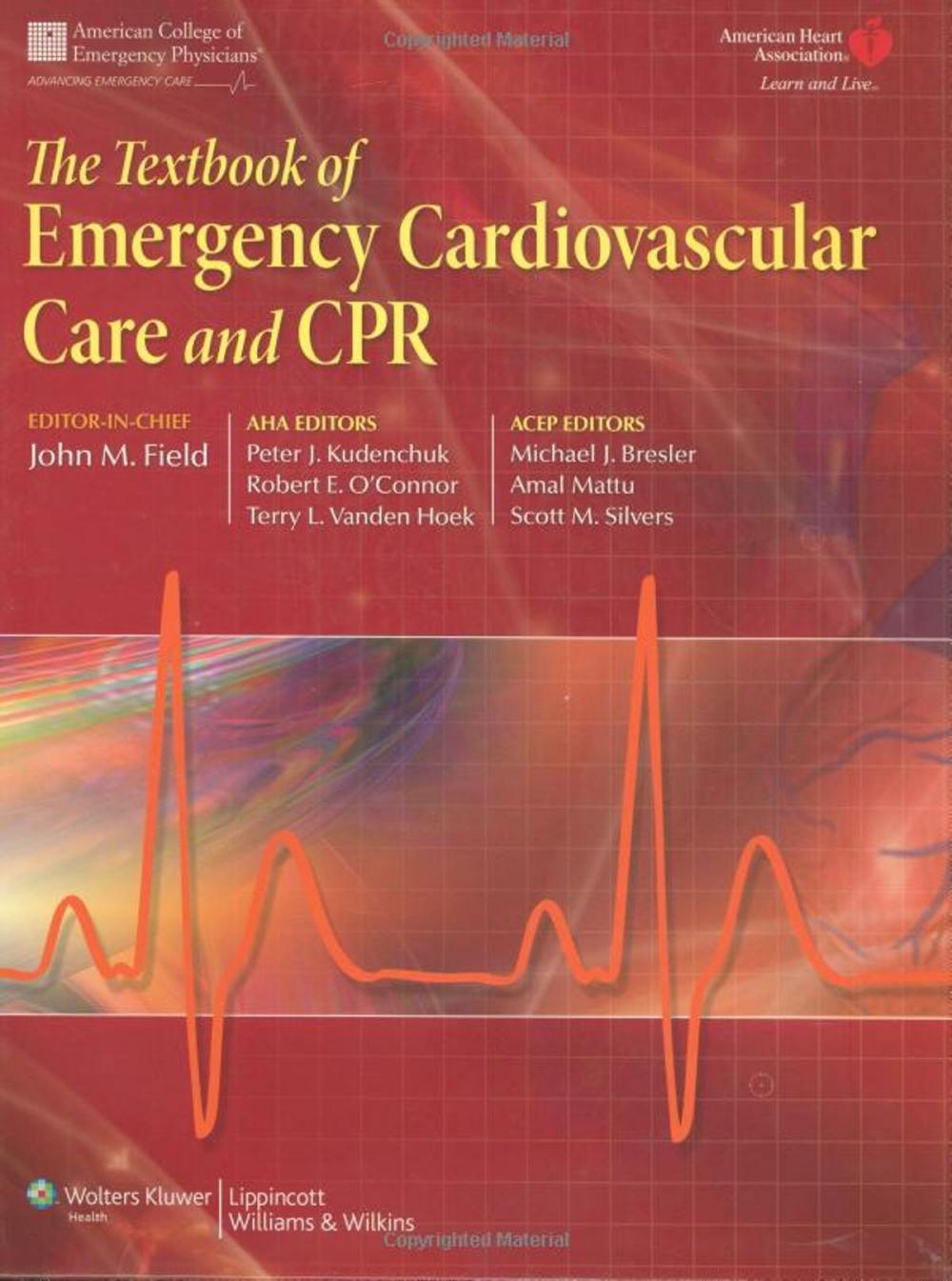 Big bigCover of The Textbook of Emergency Cardiovascular Care and CPR
