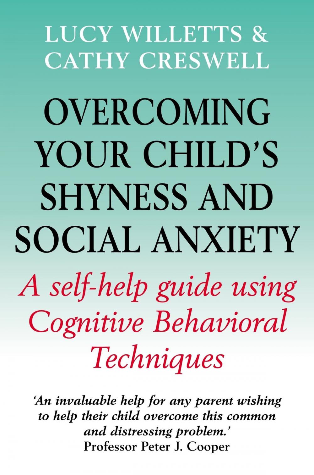 Big bigCover of Overcoming Your Child's Shyness and Social Anxiety