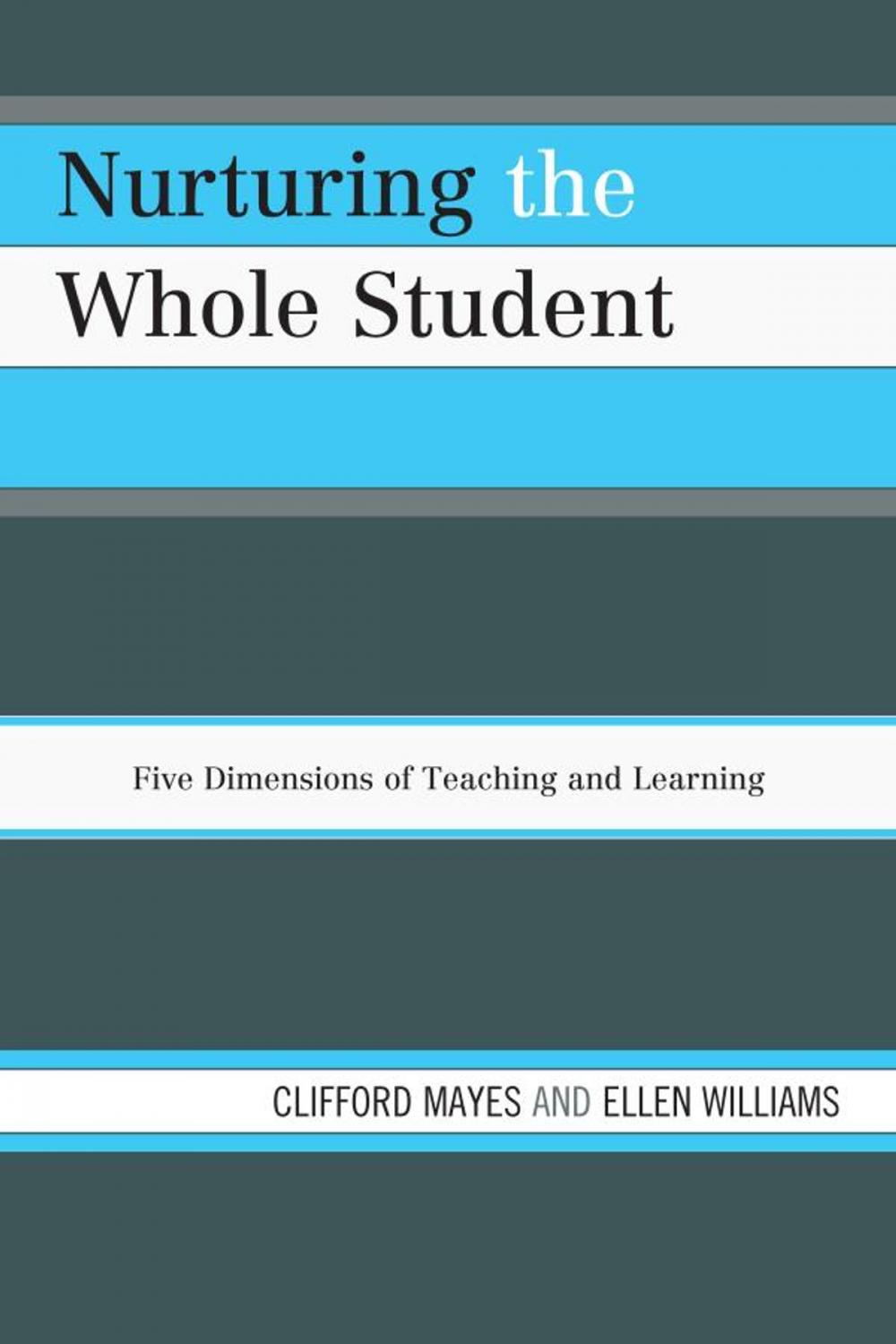 Big bigCover of Nurturing the Whole Student
