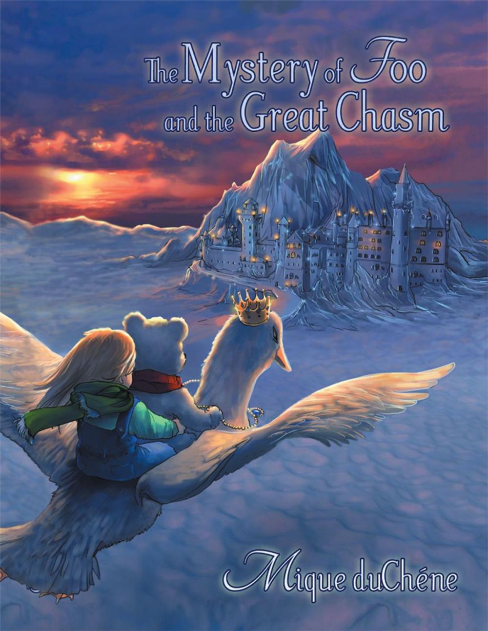 Big bigCover of The Mystery of Foo and the Great Chasm