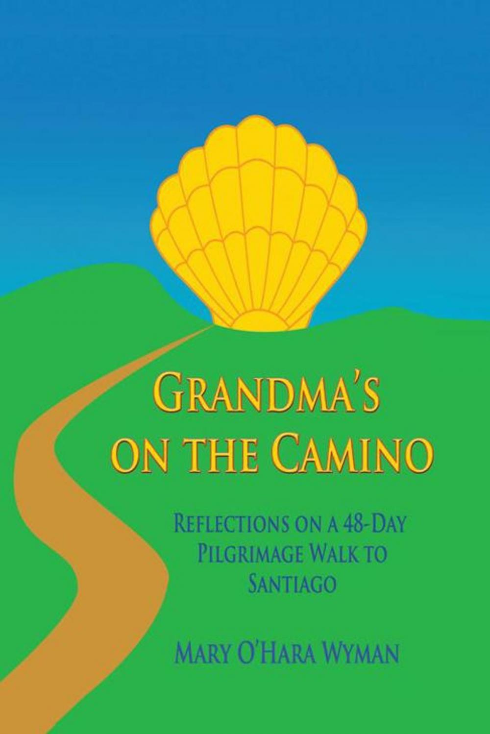 Big bigCover of Grandma's on the Camino