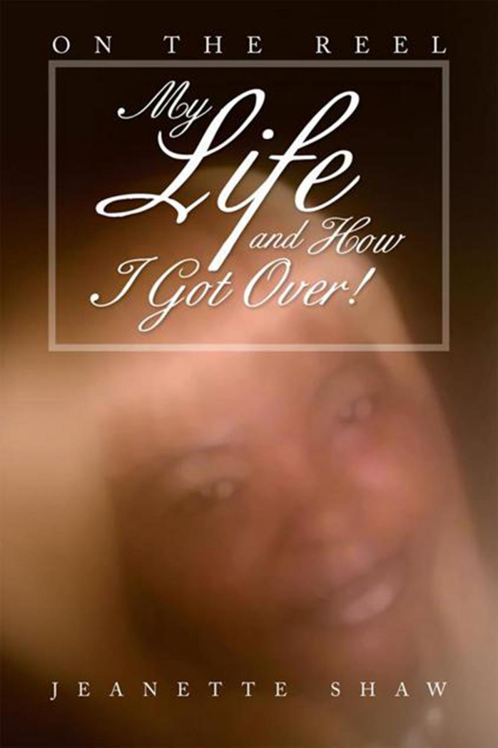 Big bigCover of My Life and How I Got Over!