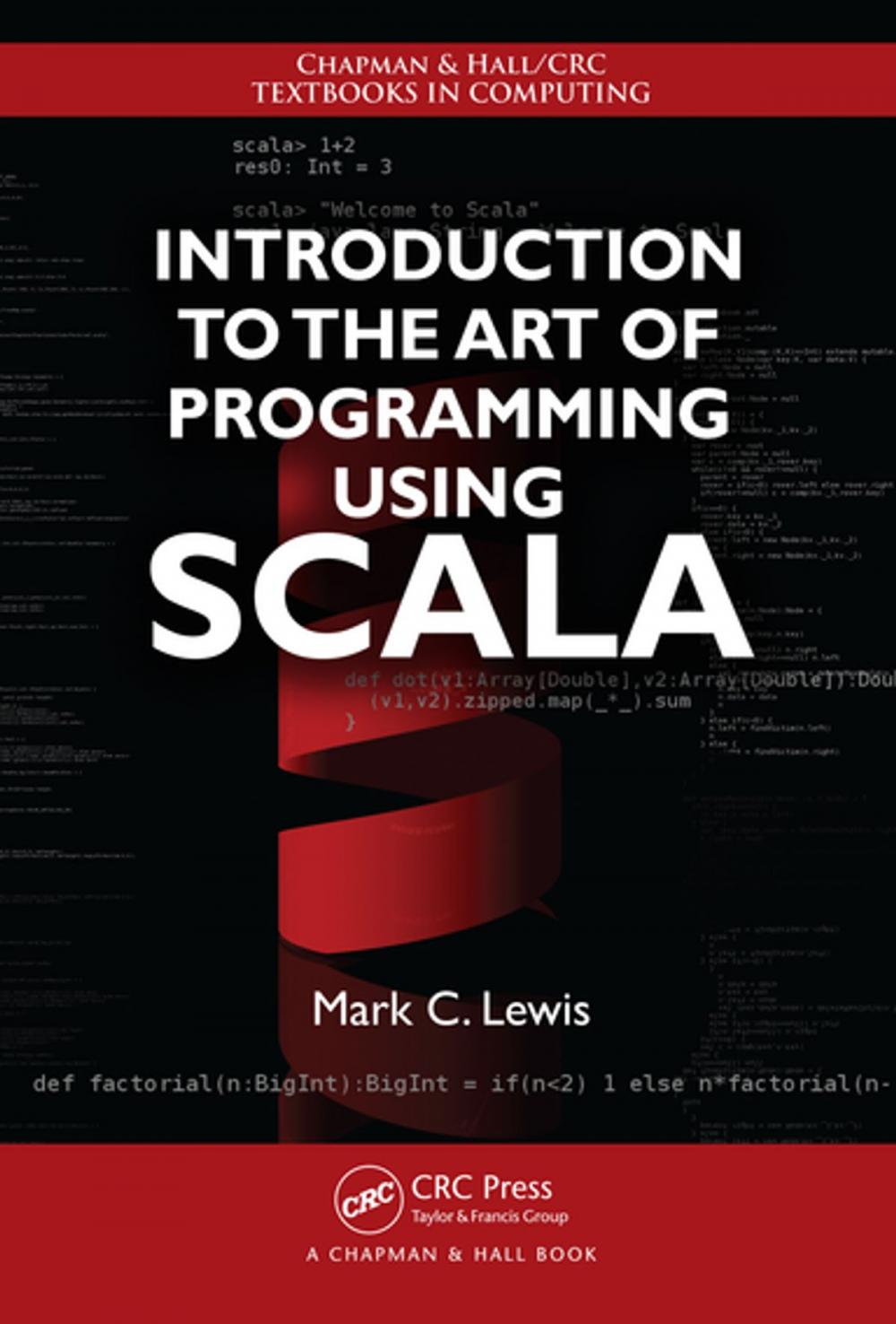 Big bigCover of Introduction to the Art of Programming Using Scala