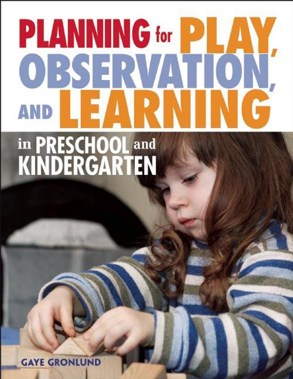 Big bigCover of Planning for Play, Observation, and Learning in Preschool and Kindergarten