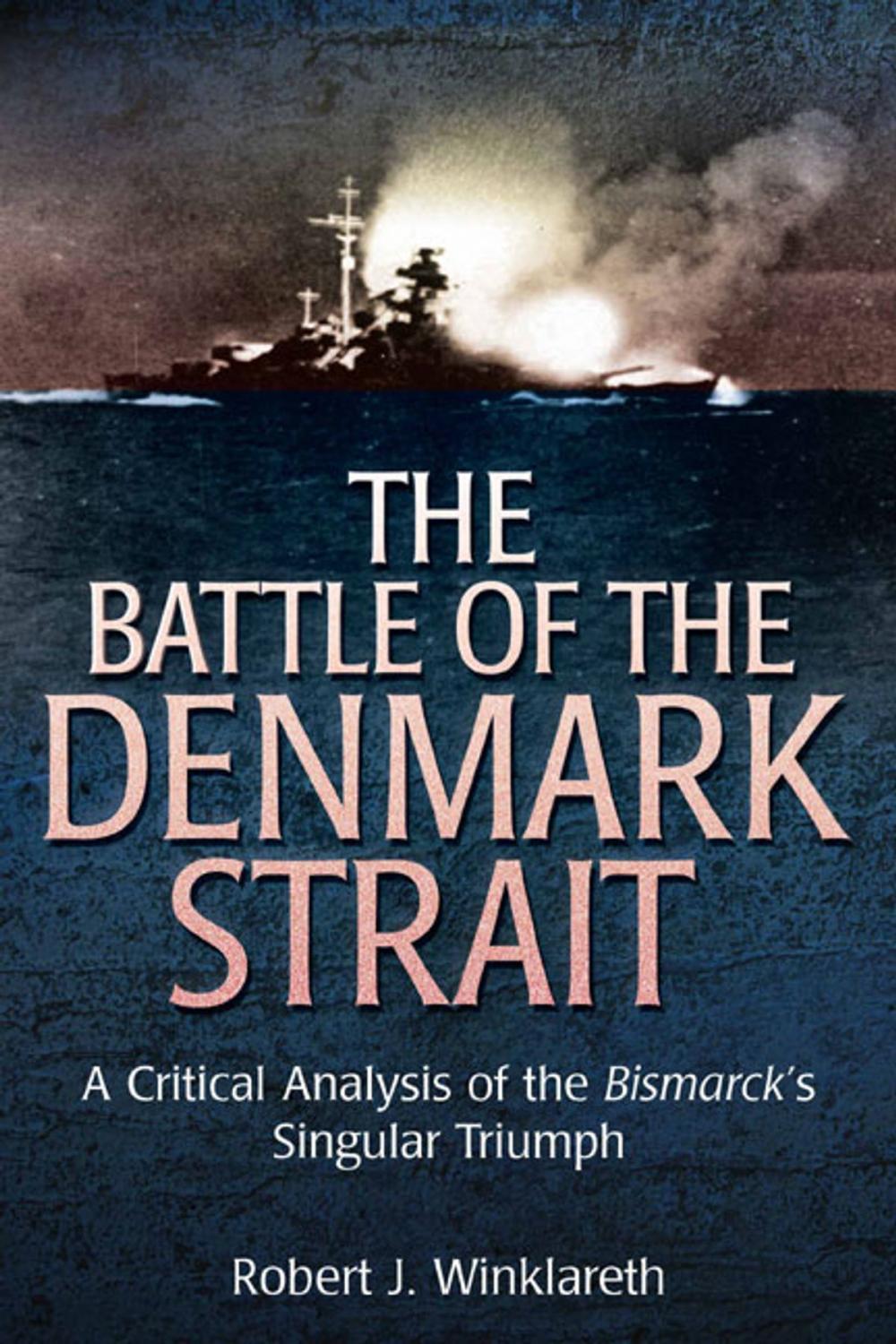 Big bigCover of The Battle of Denmark Strait