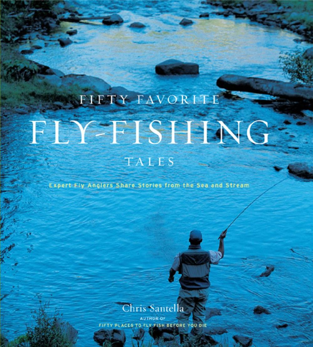 Big bigCover of Fifty Favorite Fly-Fishing Tales