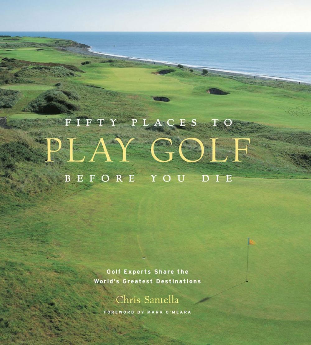 Big bigCover of Fifty Places to Play Golf Before You Die