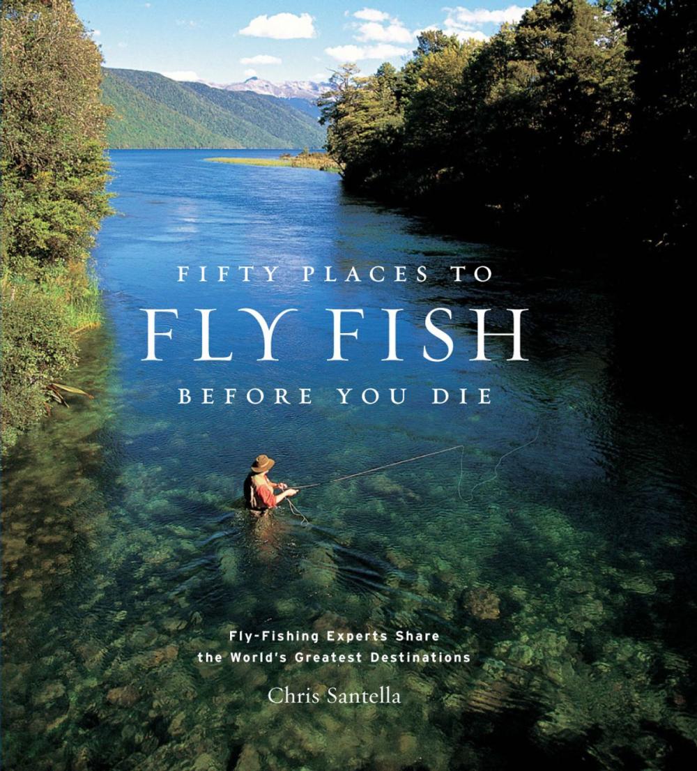 Big bigCover of Fifty Places to Fly Fish Before You Die