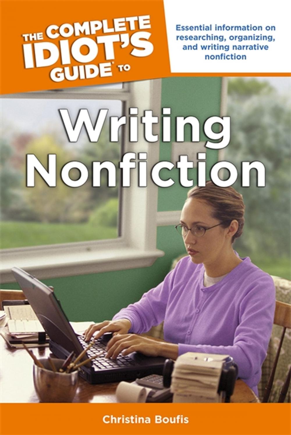 Big bigCover of The Complete Idiot's Guide to Writing Nonfiction