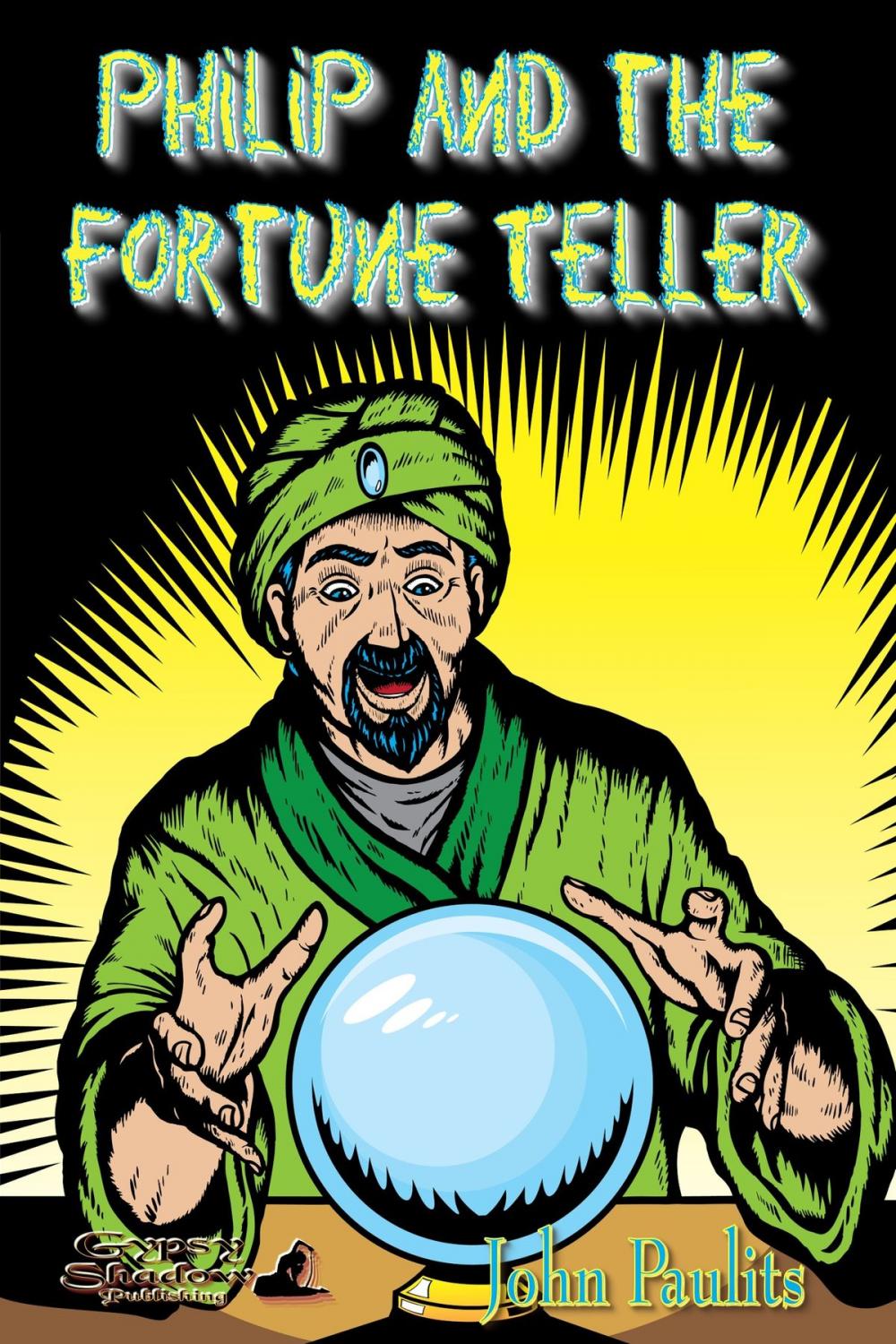 Big bigCover of Philip and the Fortune Teller