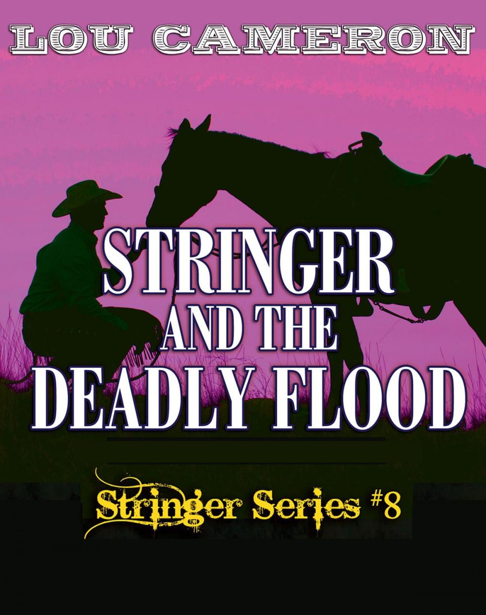 Big bigCover of Stringer and the Deadly Flood