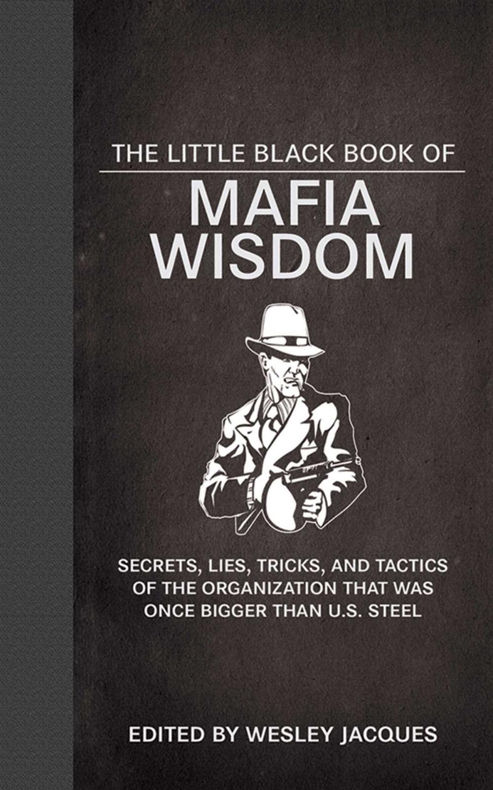 Big bigCover of The Little Black Book of Mafia Wisdom