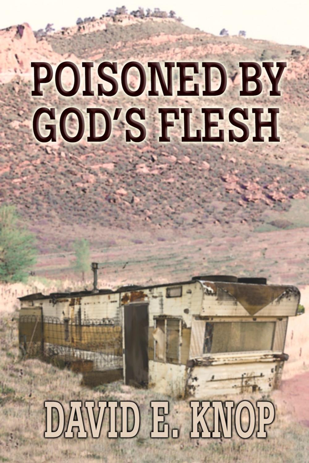 Big bigCover of Poisoned by God's Flesh