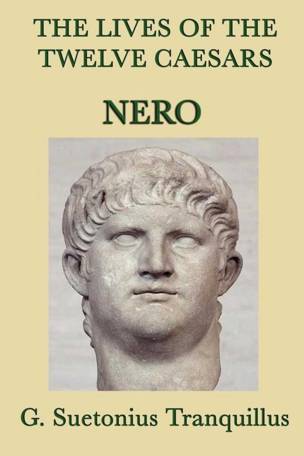 Big bigCover of The Lives of the Twelve Caesars: Nero