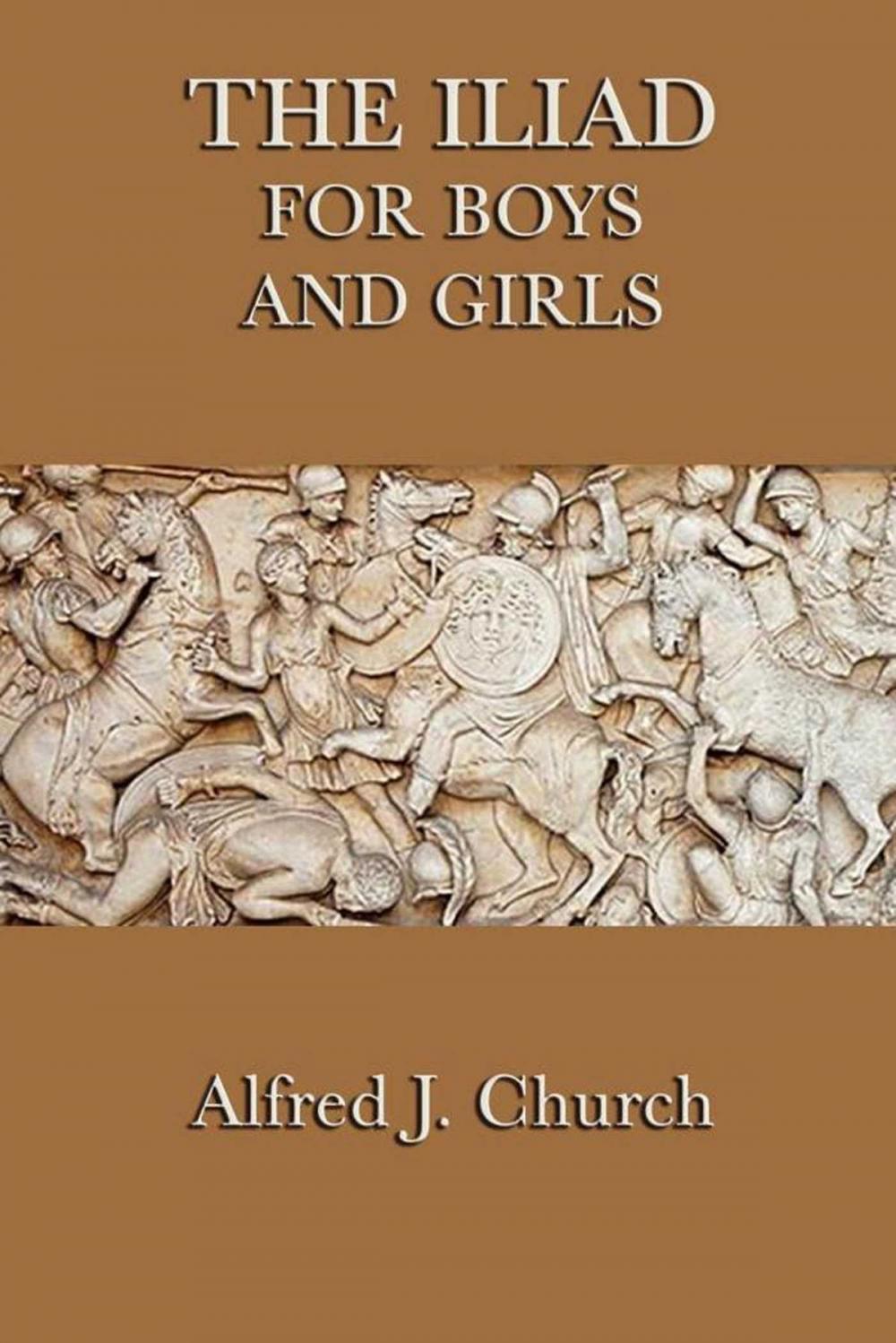 Big bigCover of The Iliad for Boys and Girls