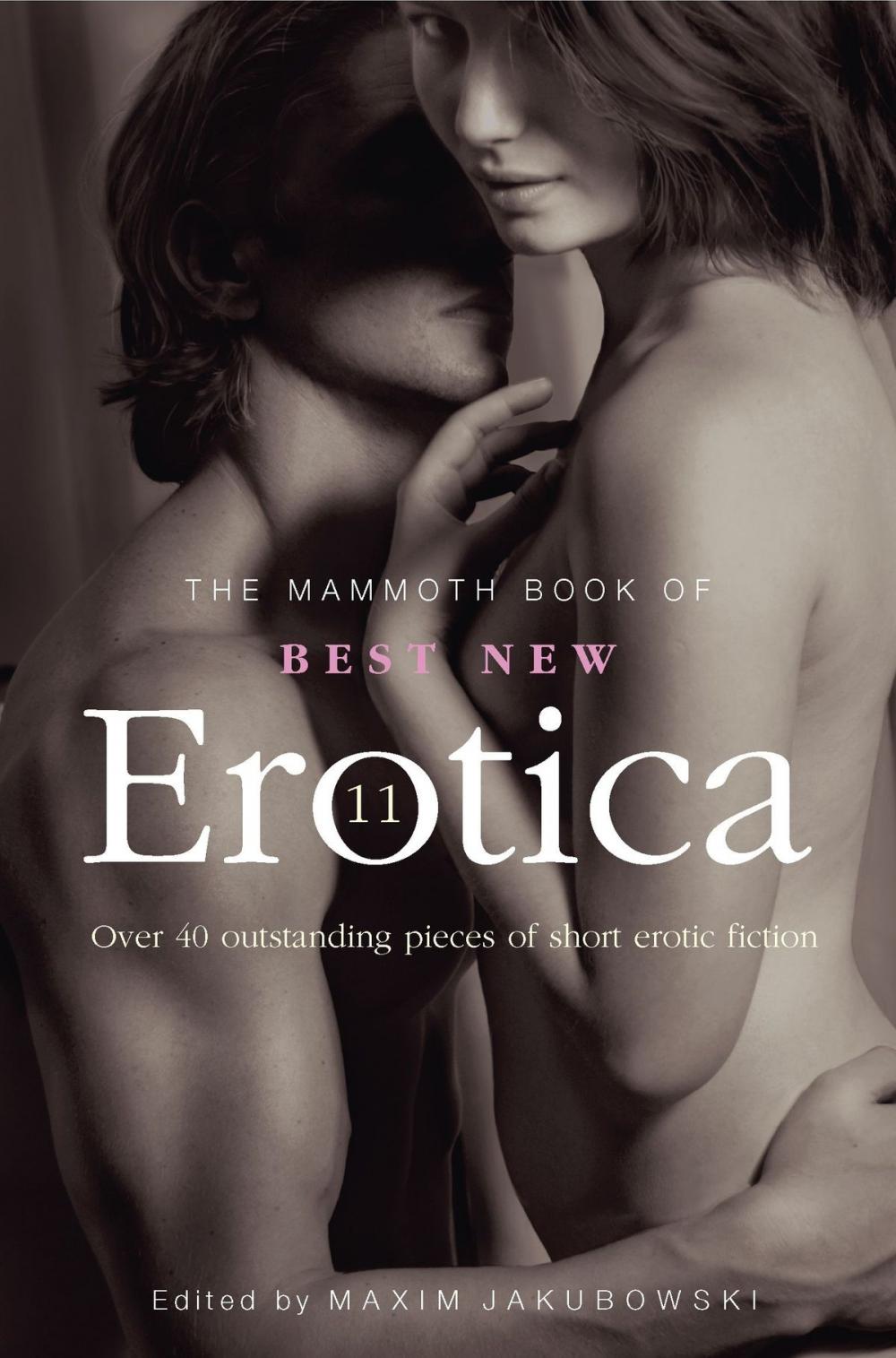 Big bigCover of The Mammoth Book of Best New Erotica 11