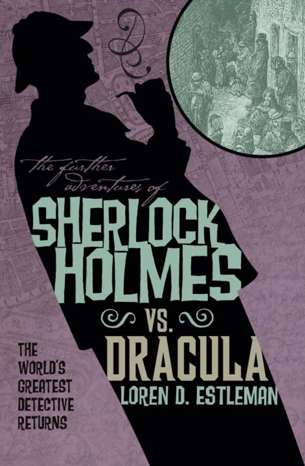 Big bigCover of The Further Adventures of Sherlock Holmes: Sherlock Vs. Dracula