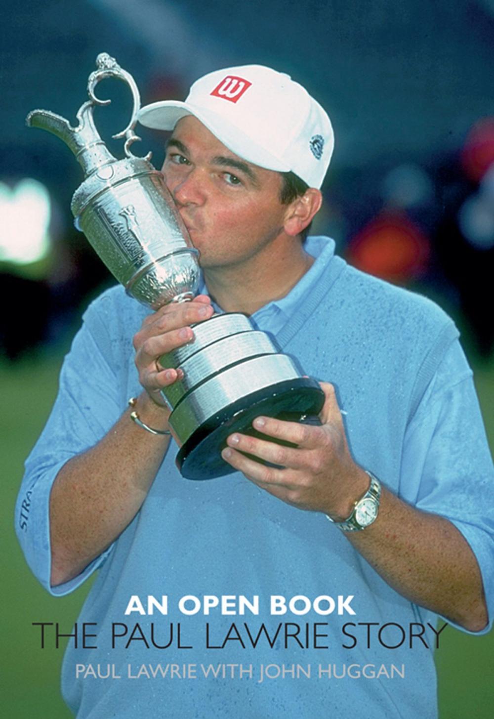 Big bigCover of An Open Book: The Paul Lawrie Story