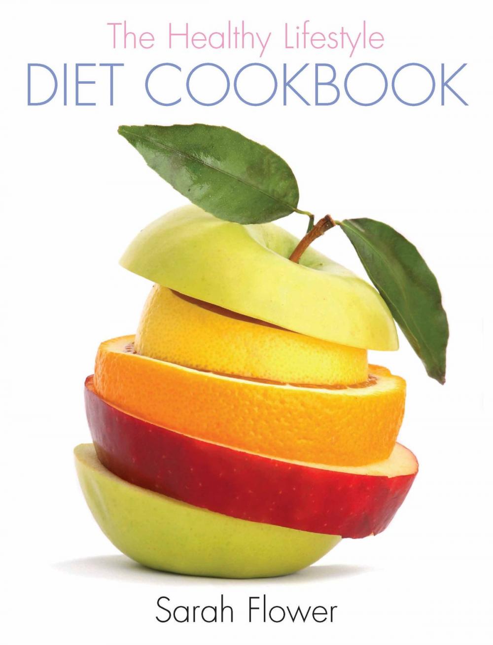 Big bigCover of The Healthy Lifestyle Diet Cookbook