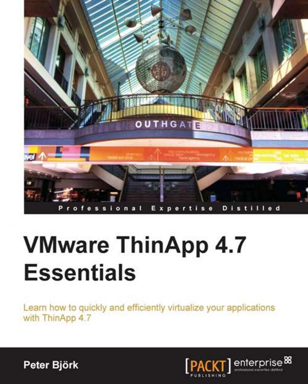 Big bigCover of VMware ThinApp 4.7 Essentials