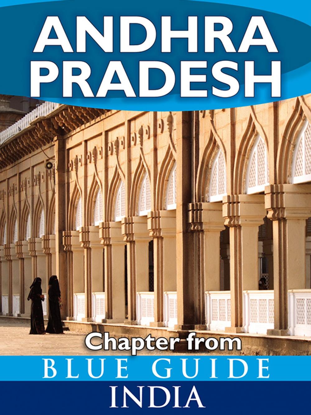 Big bigCover of Andhra Pradesh - Blue Guide Chapter
