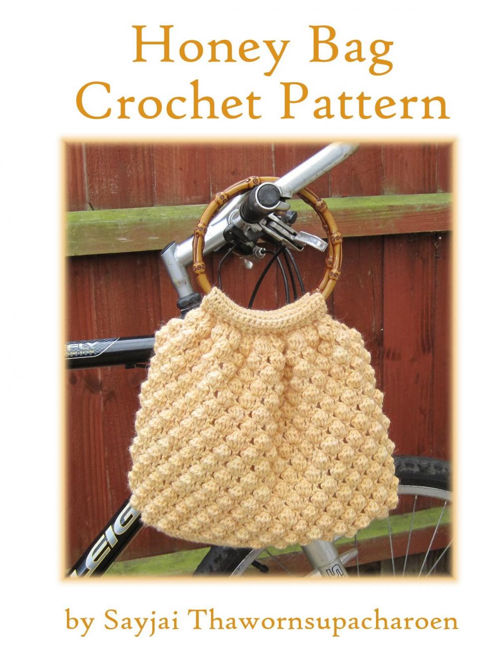 Big bigCover of Honey Bag Crochet Pattern