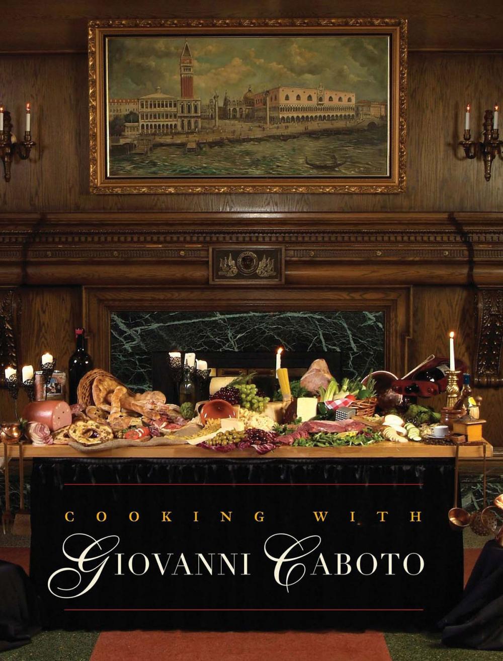 Big bigCover of Cooking with Giovanni Caboto