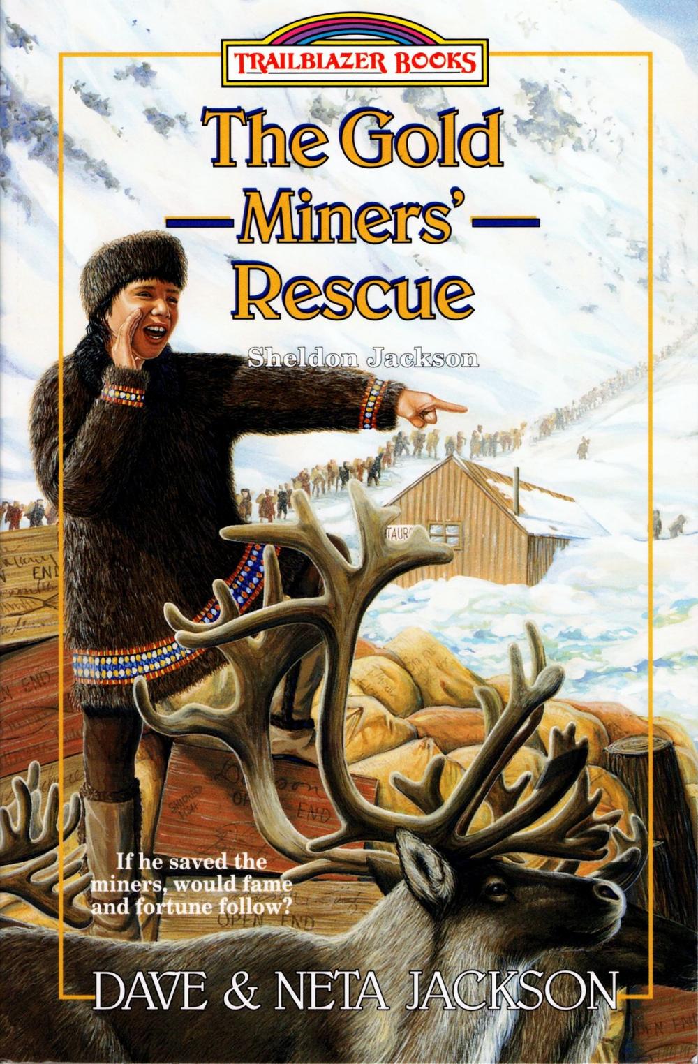 Big bigCover of The Gold Miners' Rescue