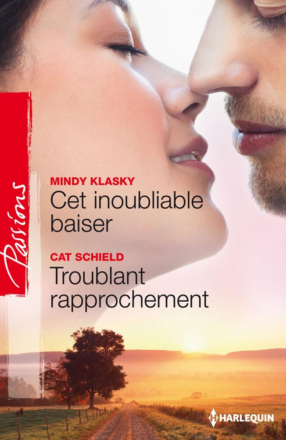 Big bigCover of Cet inoubliable baiser - Troublant rapprochement