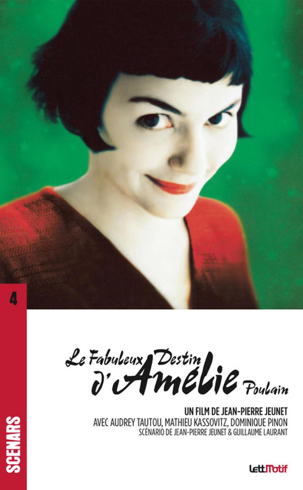 Big bigCover of Le Fabuleux destin d'Amélie Poulain