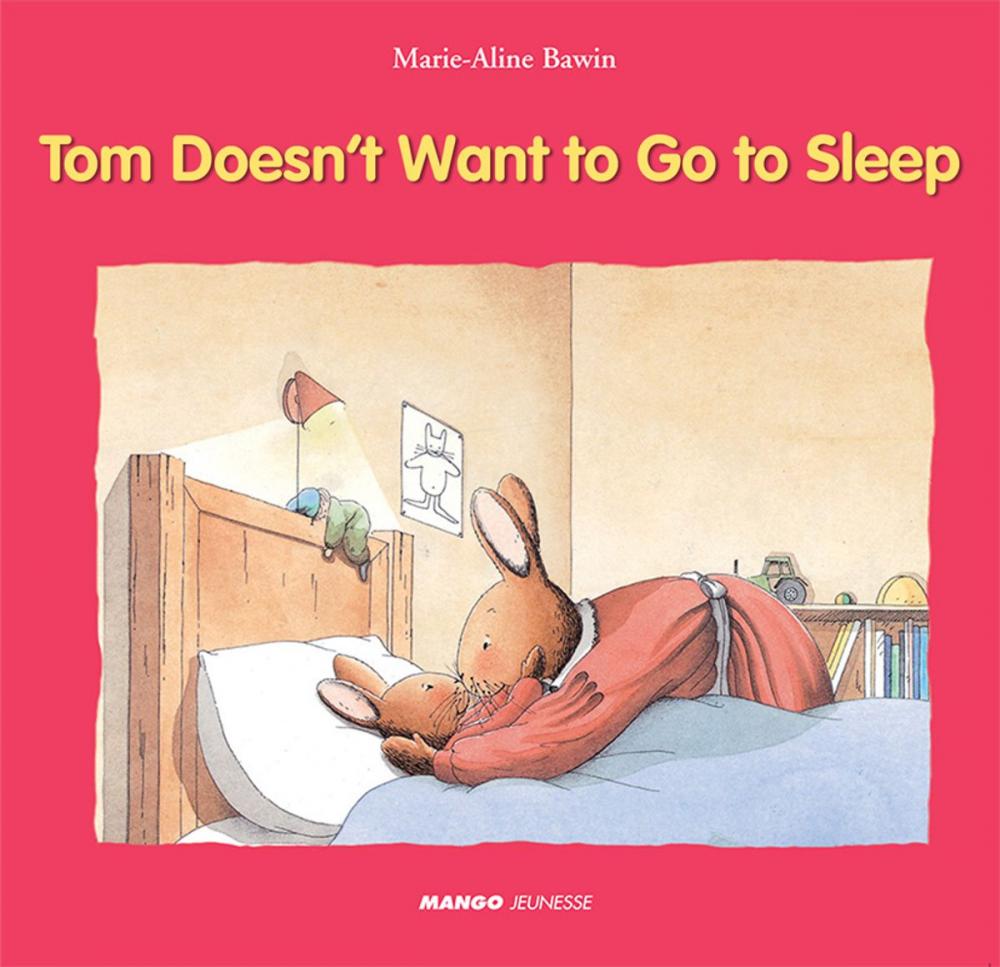 Big bigCover of Tom Doesn't Want to Go to Sleep