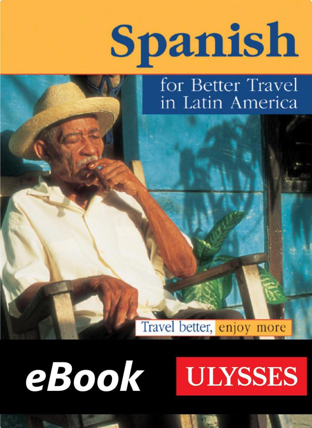 Big bigCover of Spanish for Better Travel in Latin America