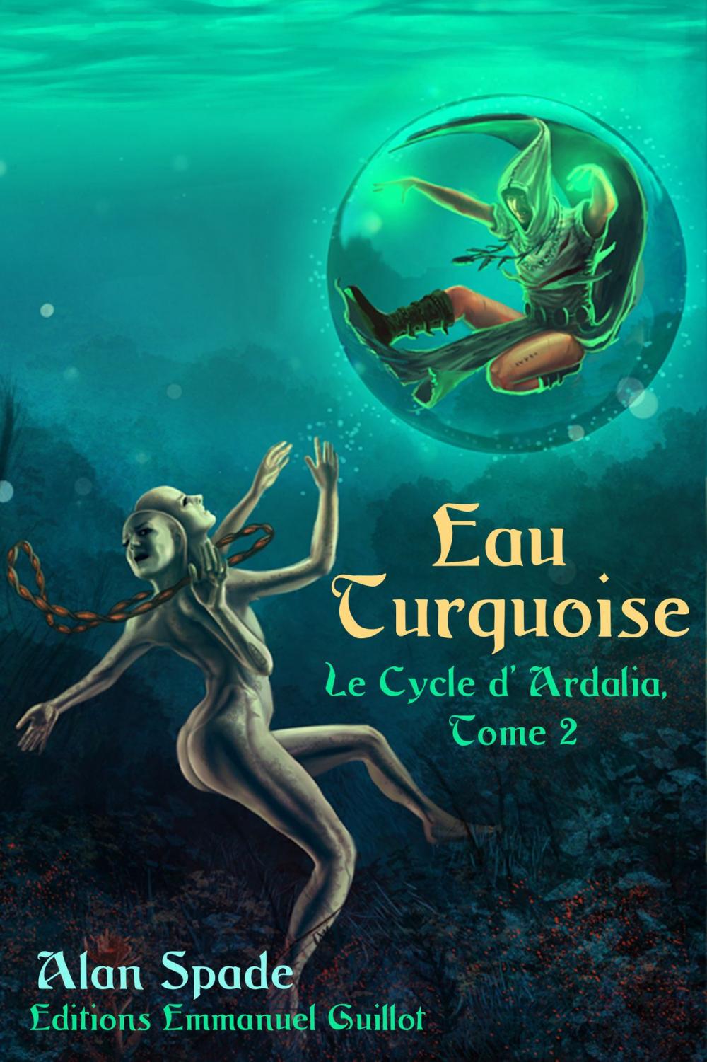 Big bigCover of Le Cycle d'Ardalia, tome 2 : Eau Turquoise