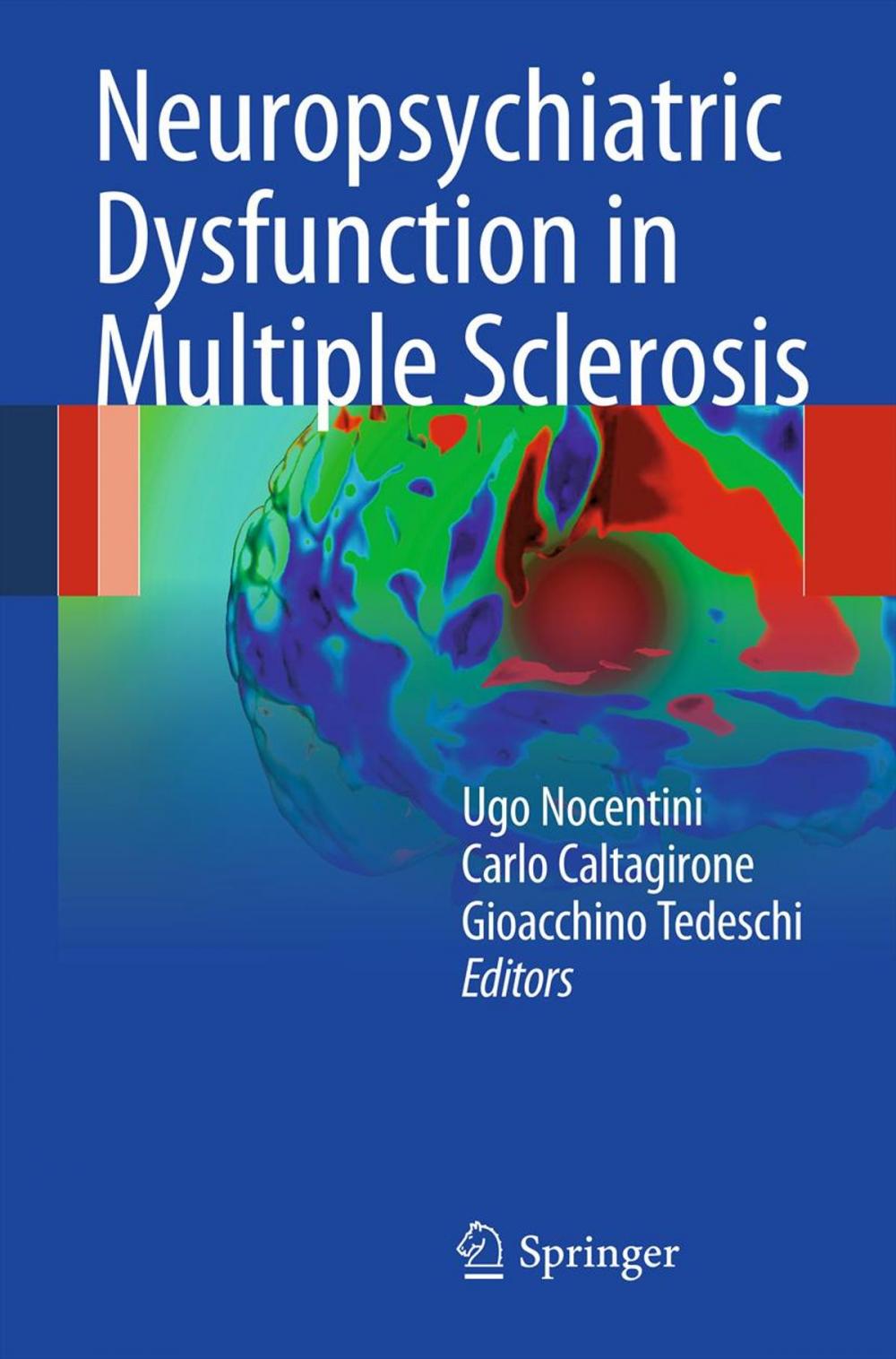 Big bigCover of Neuropsychiatric Dysfunction in Multiple Sclerosis