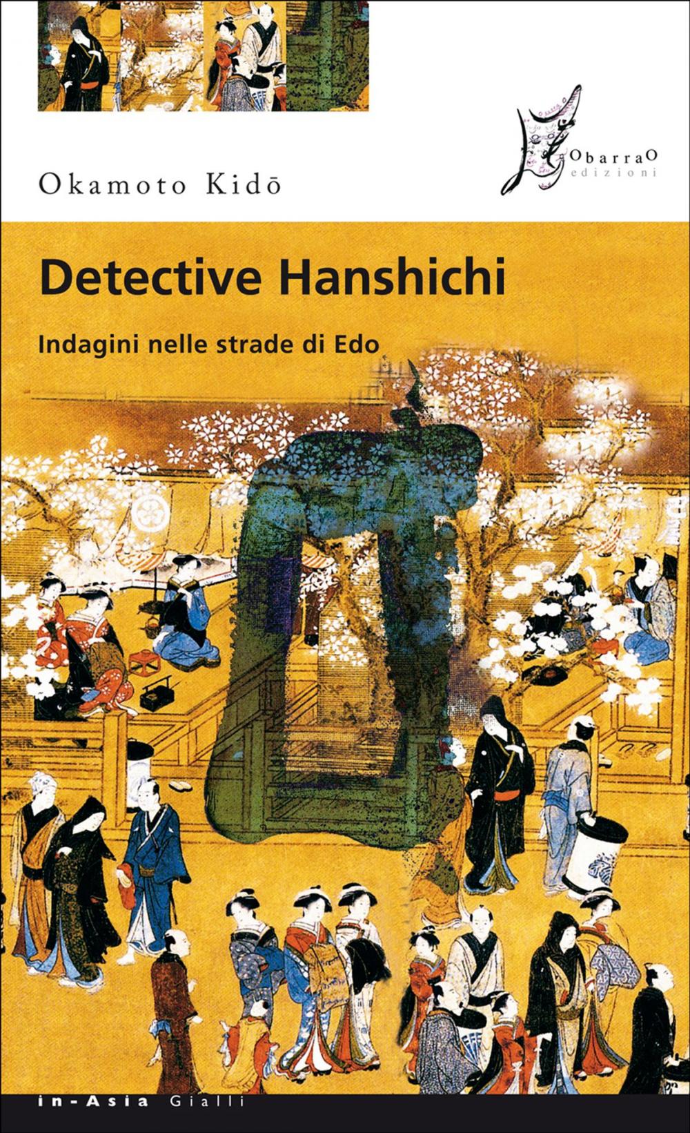 Big bigCover of Detective Hanshichi. Indagini nelle strade di Edo