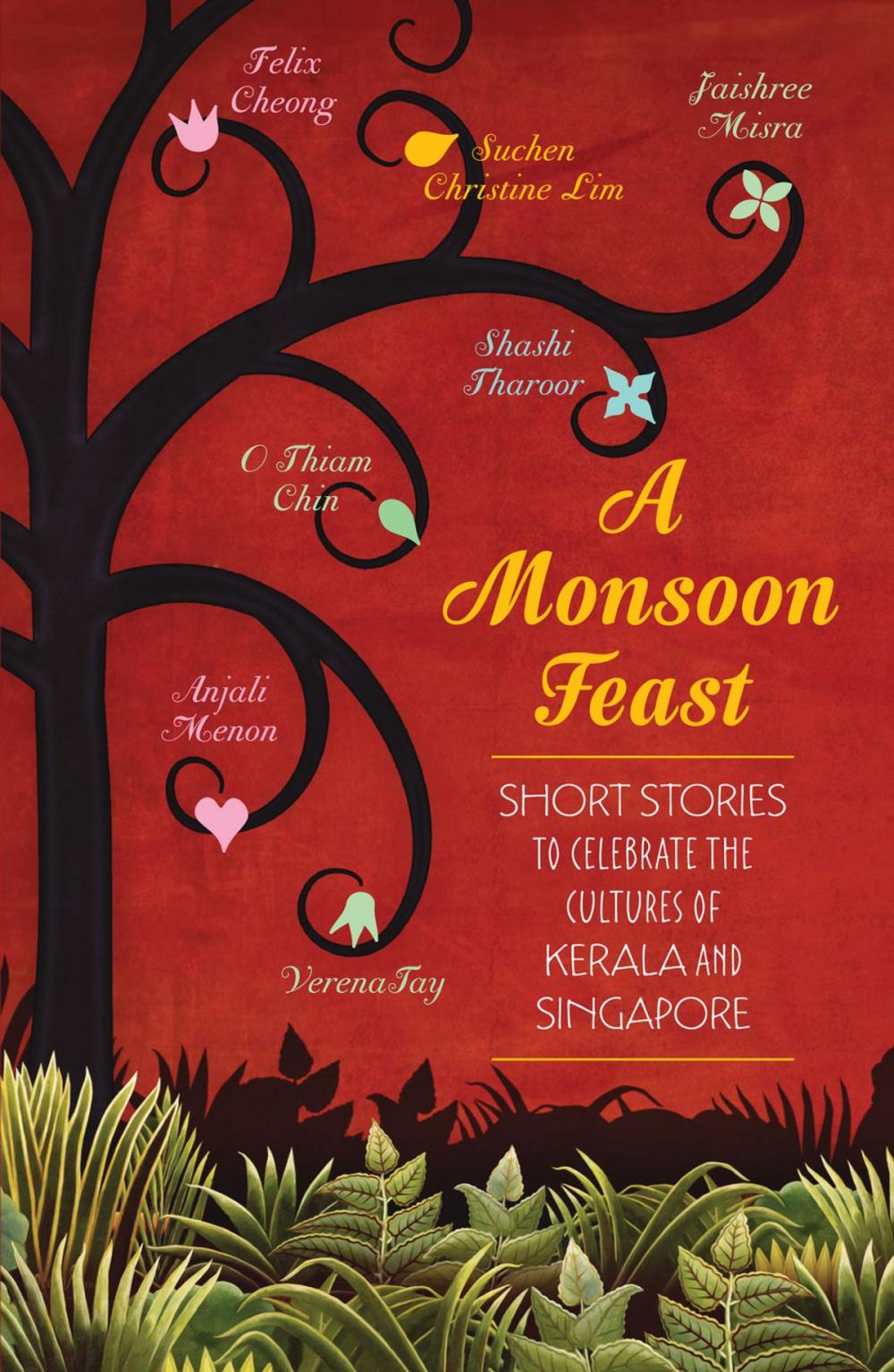 Big bigCover of A Monsoon Feast: Short stories to celebrate the cultures of Kerala and Singapore
