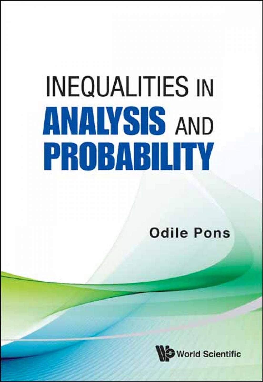 Big bigCover of Inequalities in Analysis and Probability