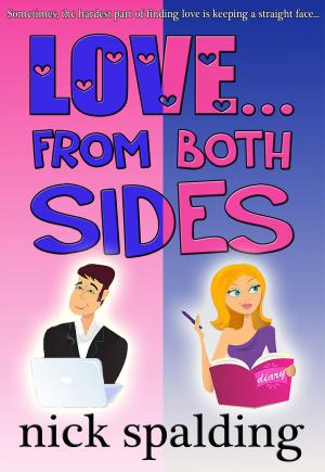 Cover of the book Love... From Both Sides (The laugh-out-loud romantic comedy) by Peter Farrelly