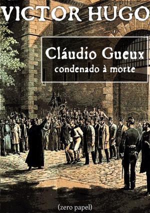 Cover of the book Cláudio Gueux by Júlio Verne