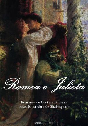 Cover of the book Romeu e Julieta by João Lúcio de Azevedo