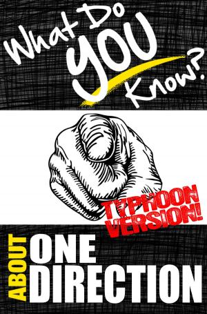 Book cover of What Do You Know About One Direction?