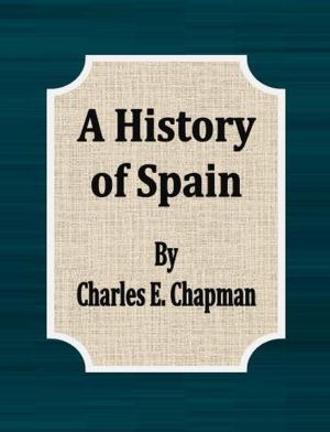 Cover of the book A History of Spain by Mary Rosetta Parkman