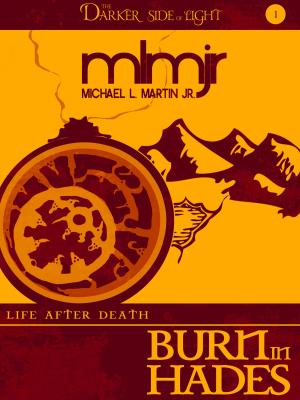 Cover of Burn in Hades (The Darker Side of Light, Book 1)