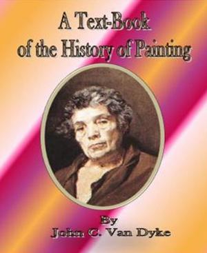 Cover of the book A Text-Book of the History of Painting by Josephine Daskam Bacon