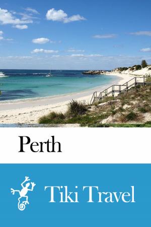 Cover of the book Perth (Australia) Travel Guide - Tiki Travel by Tiki Travel